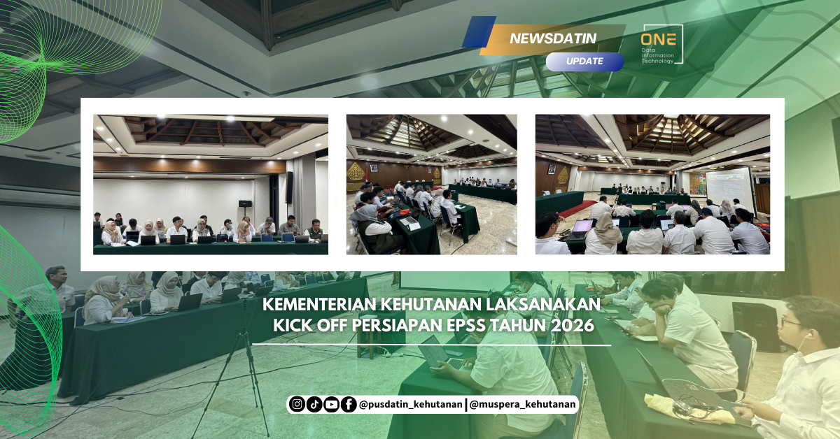 Kementerian Kehutanan Laksanakan Kick Off Persiapan EPSS Tahun 2026