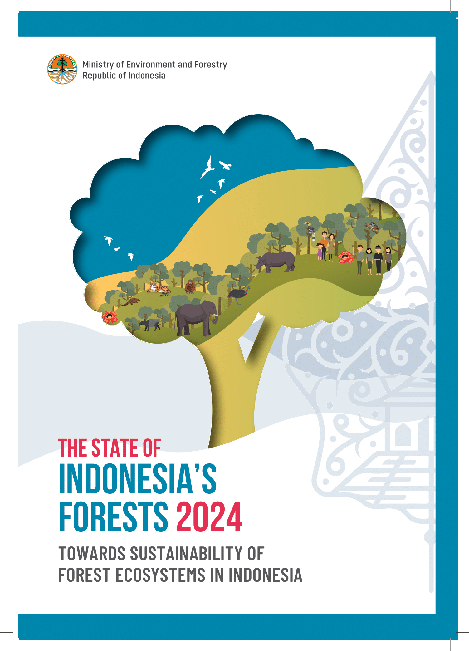 State of Indonesia's Forest (SOIFO) - 2024